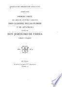 Primera parte del libro del invencible caballero don Clarisel de las Flores y de Austrasia