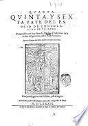 Primera, segunda y tercera °-quarta, quinta y sexta! parte del Espeio de consolacion de tristes. Compuesto por fray Iuan de Dueñas ..