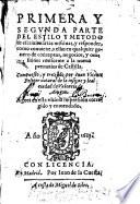 Primera Y Segvnda Parte Del Estilo Y Metodo de escriuir cartas missiua