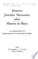 Primeras Jornadas Nacionales sobre Historia de Mayo