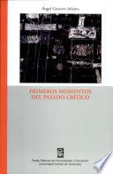 Primeros momentos del pasado crítico