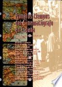 Primeros tiempos del cinematógrafo en España