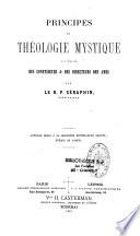 Principes de théologie mystique à l'usage des confesseurs et des directeurs des âmes