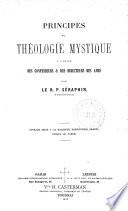Principes de théologie mystique à l'usage des confesseurs et des directeurs des âmes