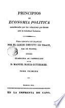 Principios de economía política considerados por las relaciones que tienen con la voluntad humana