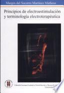 Principios de electroestimulación y terminología electroterapéutica