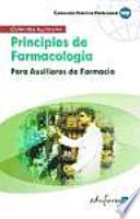 Principios de farmacología para los auxiliares de farmacia