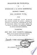 Principios de fisiología ó Introducción a la ciencia experimental filosófica y médica del hombre vivo: (1804)