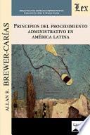 PRINCIPIOS DEL PROCEDIMIENTO ADMINISTRATIVO EN AMÉRICA LATINA