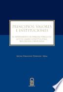 Principios, valores e instituciones