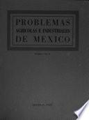 Problemas agrícolas e industriales de México