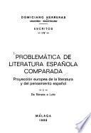 Problemática de literatura española comparada