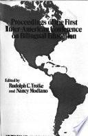 Proceedings of the First Inter-American Conference on Bilingual Education