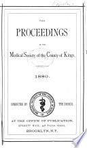 Proceedings of the Medical Society of the County of Kings
