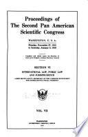Proceedings of the second Pan American Scientific Congress, Washington, U.S.A., Monday, December 27, 1915 to Saturday, January 8, 1916 1915- 1916 v. 7