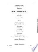 Proceedings of the ... Washington State University International Symposium on Particleboard