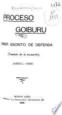 Proceso Goiburu: escrito. Traslado de la acusación. Abril 1898