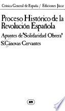 Proceso histórico de la revolución española