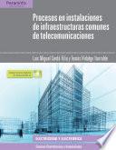 Procesos en instalaciones infraestructuras comunes de telecomunicaciones