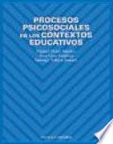 Procesos psicosociales en los contextos educativos