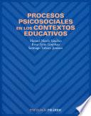 Procesos psicosociales en los contextos educativos