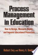 Process Management in Education