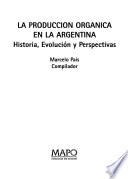 Producción orgánica en la Argentina