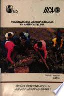 Productoras agropecuarias en América del Sur