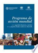 Programa de acción mundial sobre seguridad alimentaria y nutrición en los pequeños Estados insulares en desarrollo