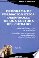 Programa de formación ética: desarrollo de una cultura del cuidado