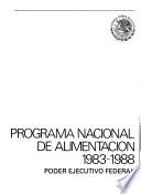 Programa nacional de alimentación, 1983-1988