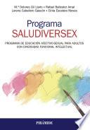 Programa SALUDIVERSEX. Programa de educación afectivo-sexual para adultos con diversidad funcional intelectual