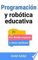 Programación y robótica educativa