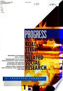 Progress in Coal, Steel, and Related Social Research