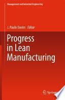 Progress in Lean Manufacturing