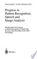 Progress in Pattern Recognition, Speech and Image Analysis