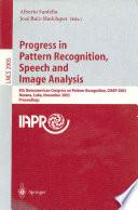 Progress in Pattern Recognition, Speech and Image Analysis