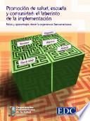 Promoción de salud, escuela y comunidad: el laberinto de la implementación