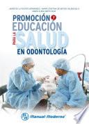 Promoción y educación para la salud en odontología