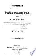 Prontuario de tauromaquia, ó sea el libro de los toros