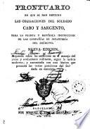 PRONTUARIO En Que Se Han Reunido Las Obligaciones Del Soldado Cabo Y sargento Para La Pron Nta Y Metodica Instruccion De Las Compañias De infanteria Del Exército