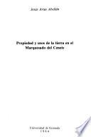 Propiedad y usos de la tierra en el Marquesado del Cenete