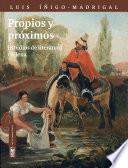 Propios y Próximos