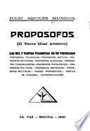 Proposofos (el nuevo ideal artístico) las mil y tantas filosofías de un visionario ...