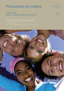 Propuestas de mejora. Informe 2012 sobre el estado del sistema educativo