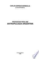 Propuestas para una antropología argentina