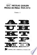 Prosa de prisa, 1929-1972: 1929-1949