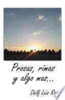 Prosas, rimas y algo mas...