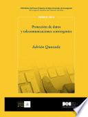 Protección de datos y telecomunicaciones convergentes