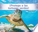 ¡Protege a las tortugas verdes! (Help the Green Turtles)